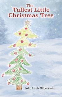 Cover image for The Tallest Little Christmas Tree