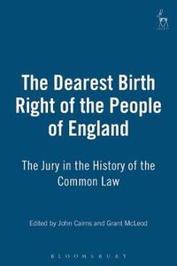 Cover image for The Dearest Birth Right of the People of England: The Jury in the History of the Common Law