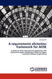 Cover image for A requirements elicitation framework for AOSE