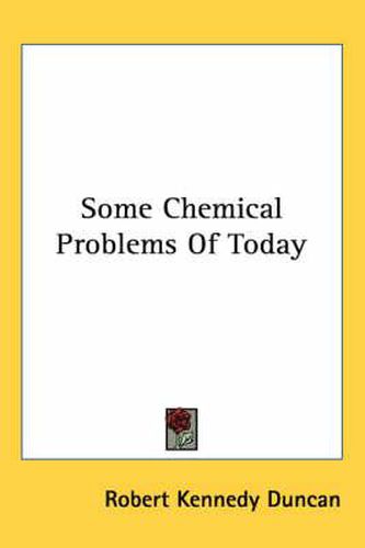 Some Chemical Problems of Today