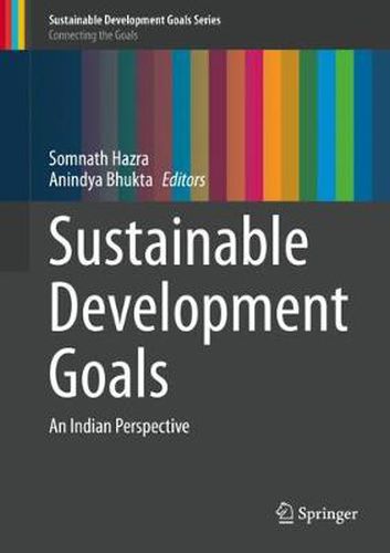 Cover image for Sustainable Development Goals: An Indian Perspective