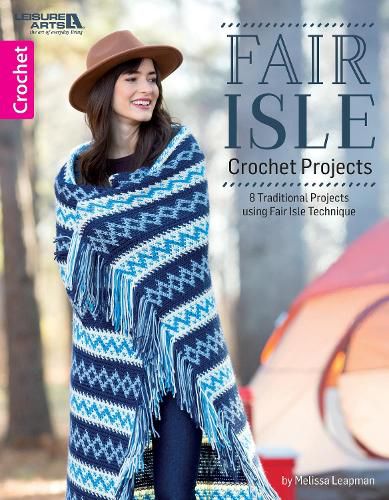 Cover image for Fair Isle Crochet Projects: 8 Traditional Motif Projects With Modern Style