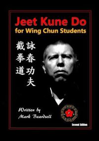 Cover image for Jeet Kune Do for Wing Chun Students