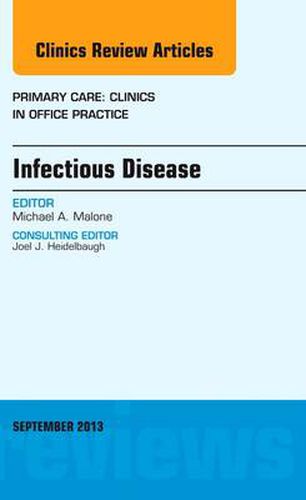 Cover image for Infectious Disease, An Issue of Primary Care Clinics in Office Practice