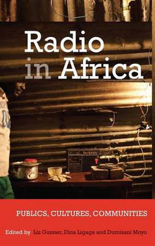 Cover image for Radio in Africa: Publics, Cultures, Communities