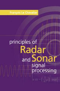 Cover image for Principles of Radar and Sonar Signal Processing