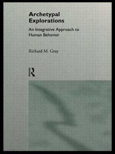 Archetypal Explorations: Towards an Archetypal Sociology