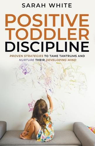 Cover image for Positive Toddler Discipline