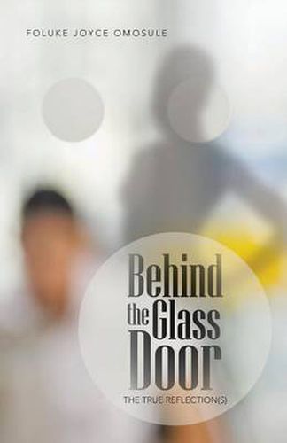 Cover image for Behind the Glass Door