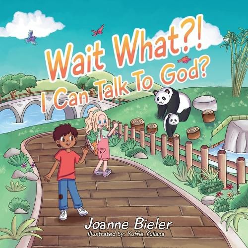 Cover image for Wait What?! I Can Talk To God?