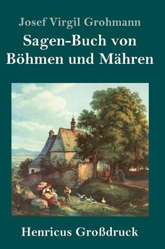 Cover image for Sagen-Buch von Boehmen und Mahren (Grossdruck)