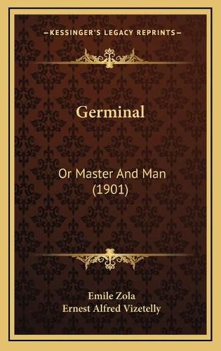 Cover image for Germinal: Or Master and Man (1901)