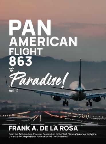 Cover image for Pan American Flight #863 to Paradise! 2nd Edition Vol. 2