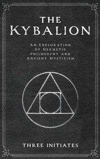 Cover image for The Kybalion