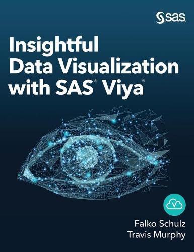 Cover image for Insightful Data Visualization with SAS Viya