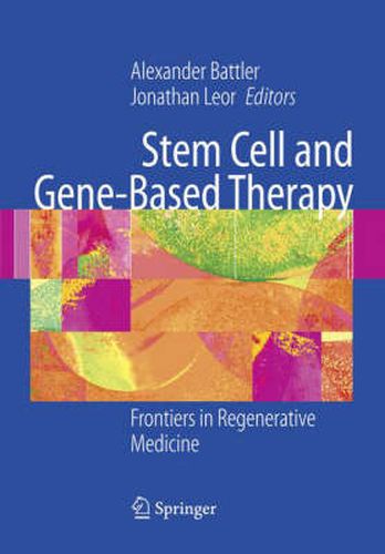 Cover image for Stem Cell and Gene-Based Therapy: Frontiers in Regenerative Medicine