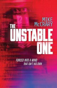 Cover image for The Unstable One: A Markus Murphy Thriller