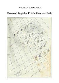 Cover image for Drohend liegt der Friede uber der Erde