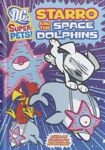 Cover image for Starro and the Space Dolphins