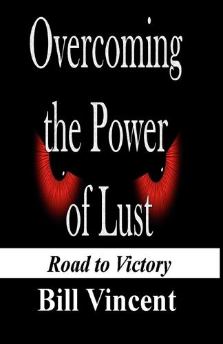 Cover image for Overcoming the Power of Lust