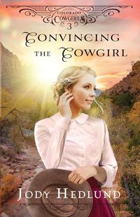 Cover image for Convincing the Cowgirl