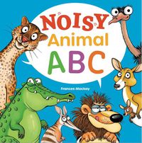 Cover image for Noisy Animal ABC