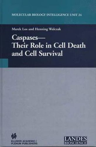 Cover image for Caspases: Their Role in Cell Death and Cell Survival