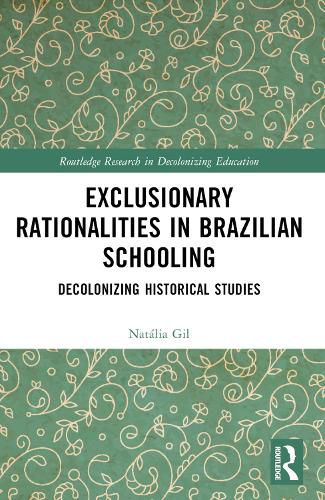 Cover image for Exclusionary Rationalities in Brazilian Schooling