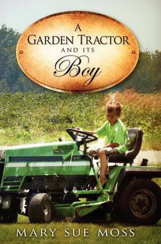 Cover image for A Garden Tractor and Its Boy