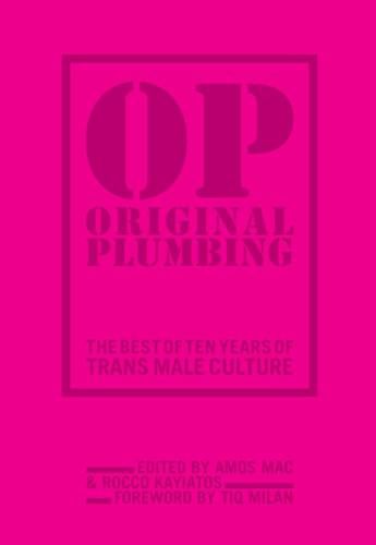 Cover image for Original Plumbing: The Best of Ten Years of Trans Male Culture