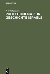 Cover image for Prolegomena Zur Geschichte Israels