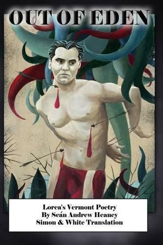 Cover image for Out of Eden: Lorca's Vermont Poetry