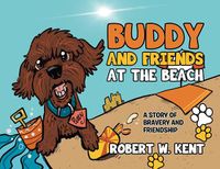 Cover image for Buddy and Friends at the Beach