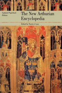 Cover image for The New Arthurian Encyclopedia: New edition