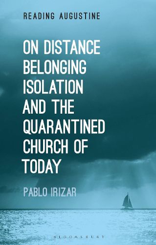 Cover image for On Distance, Belonging, Isolation and the Quarantined Church of Today