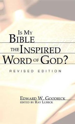 Cover image for Is My Bible the Inspired Word of God?: Revised Edition