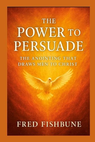 Cover image for The Power To Persuade
