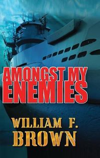 Cover image for Amongst My Enemies