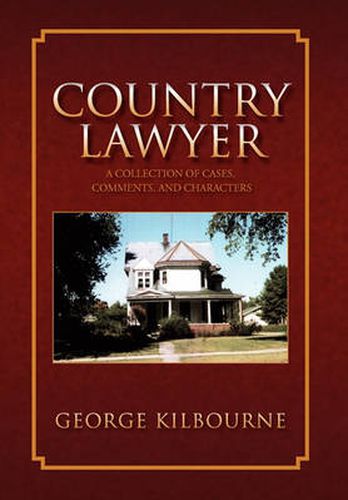 Cover image for Country Lawyer: A Collection of Cases, Comments, and Characters