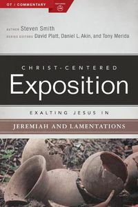 Cover image for Exalting Jesus in Jeremiah, Lamentations