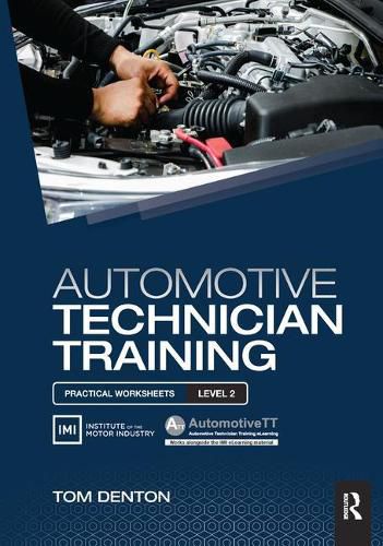 Cover image for Automotive Technician Training: Practical Worksheets Level 2: Practical Worksheets Level 2