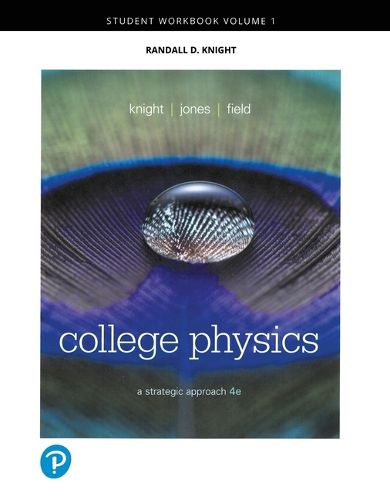 Cover image for Student Workbook for College Physics: A Strategic Approach, Volume 1 (Chapters 1-16)