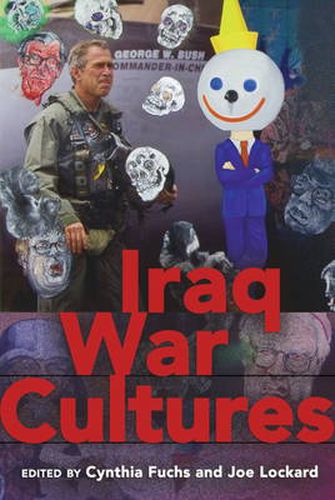 Cover image for Iraq War Cultures