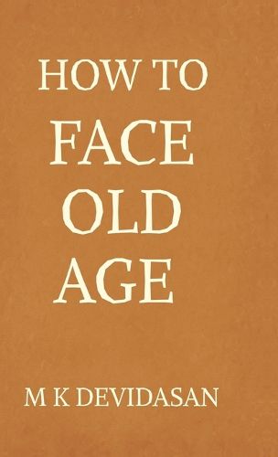 Cover image for How to Face Old Age