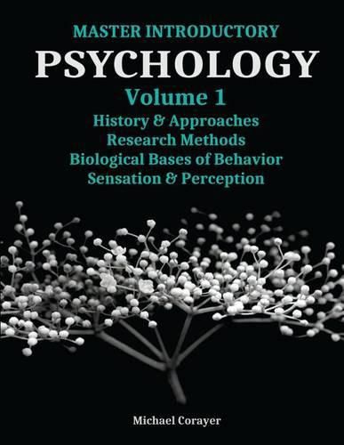 Cover image for Master Introductory Psychology Volume 1: History and Approaches, Research Methods, Biological Bases of Behavior, Sensation & Perception