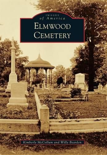 Cover image for Elmwood Cemetery