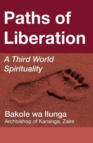 Cover image for Paths of Liberation: A Third World Spirituality