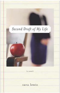 Cover image for Second Draft of My Life: A Novel