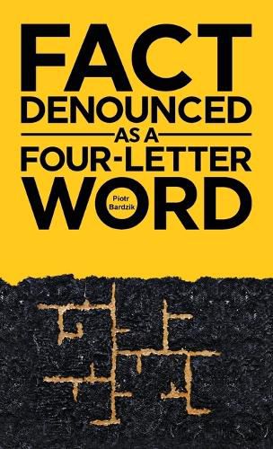 Cover image for Fact Denounced as a Four-Letter Word