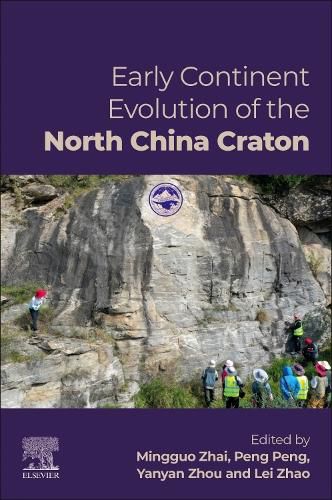 Cover image for Early Continent Evolution of the North China Craton